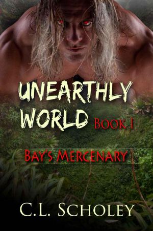 [Unearthly World 01] • Bay's Mercenary